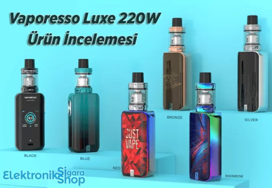 Vaporesso Luxe 220W Urun 0ncelemesi