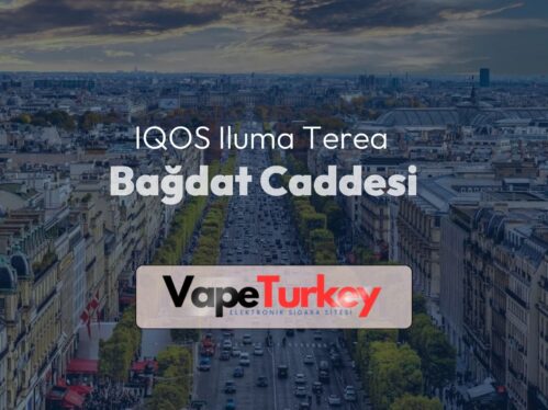 bagdat caddesi iqos terea siparis vapeturkey